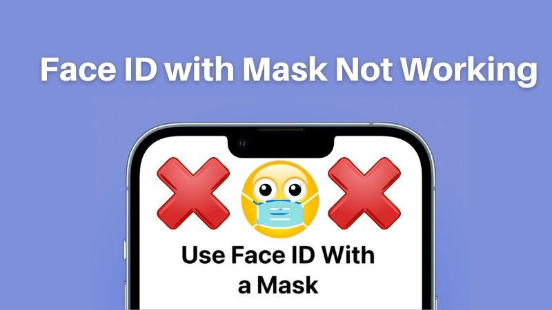 Face ID with mask not working