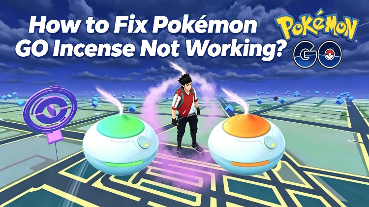 how to fix pokemon go incense not working