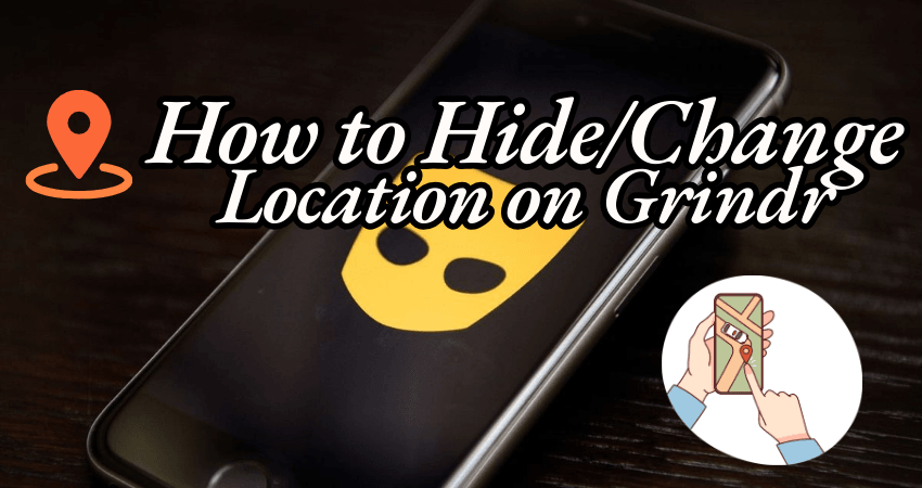 how to hide location on grindr