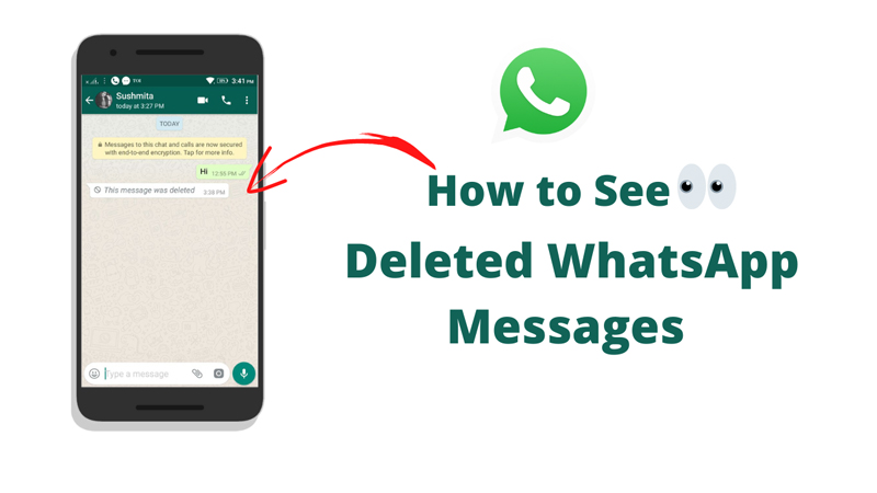 2023 New Tricks to See Deleted Messages on WhatsApp