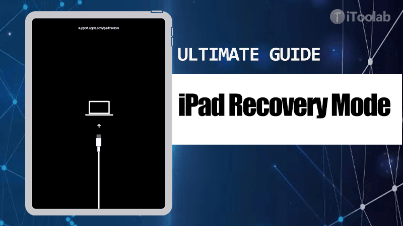 the-ultimate-guide-to-ipad-recovery-mode