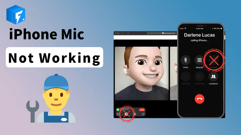 [Full Guide] Fix iPhone/iPad Microphone Not Working in 2022