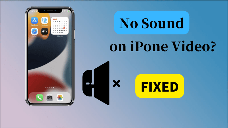 Why No Sound On My Iphone Videos