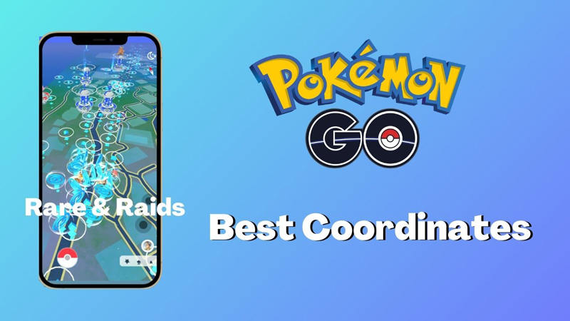 antik Tal højt Opdater New Updated] Best Coordinates for Pokemon Go You Can't Miss