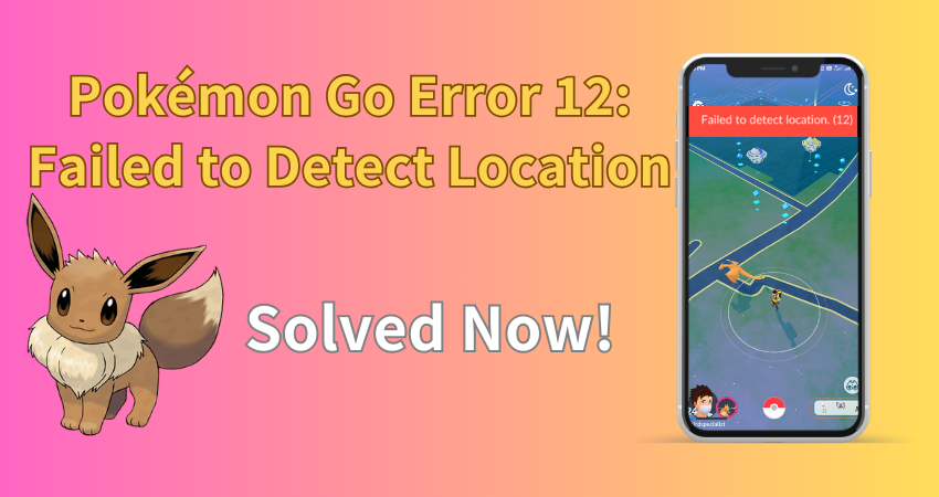 pokemon go error 12 solved