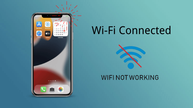 wifi-not-working-on-iphone-as-connected-quick-fixes-here